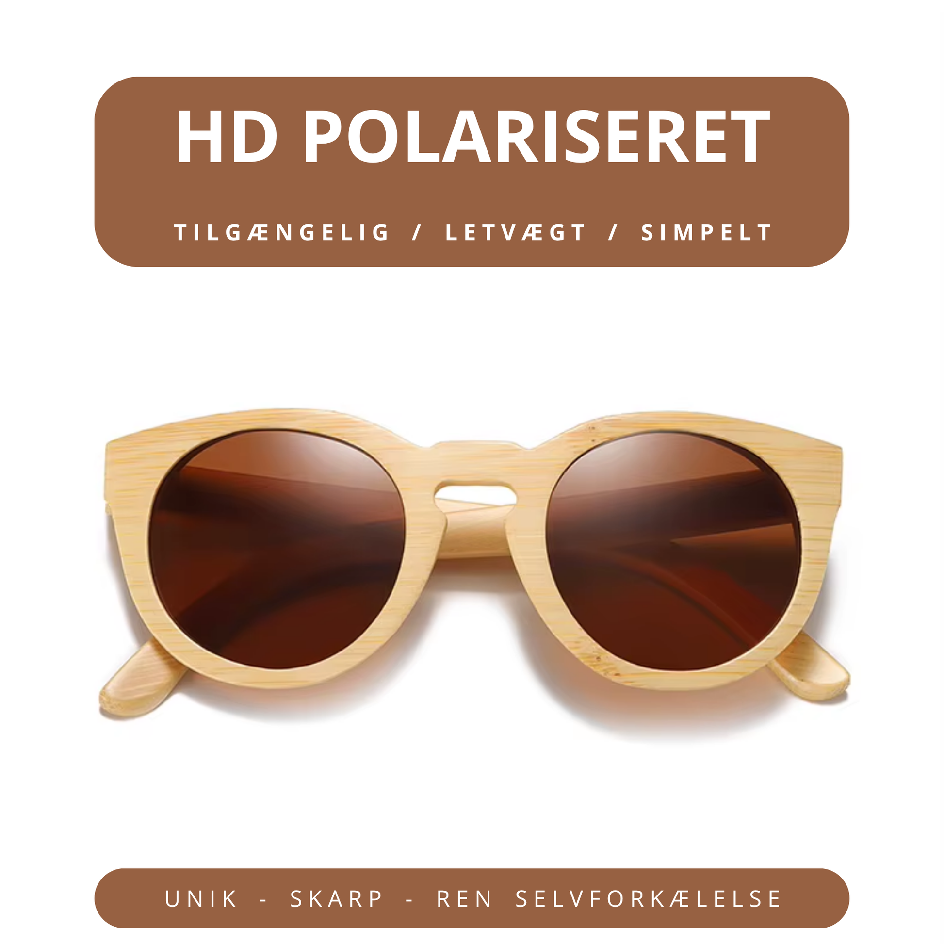 Runde bambus solbriller med brunt HD polariseret glas og lyst naturligt bambus stel – set forfra på hvid baggrund med teksten "HD POLARISERET – TILGÆNGELIG / LETVÆGT / SIMPELT" og "UNIK – SKARP – REN SELVFORKÆLELSE" – Bambus Solbriller | BIBAMBUS 'Round Me Up'